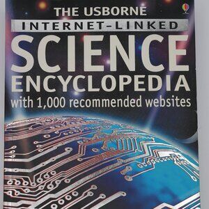 The Usborne Internet-Linked Science Encyclopedia - Softcover